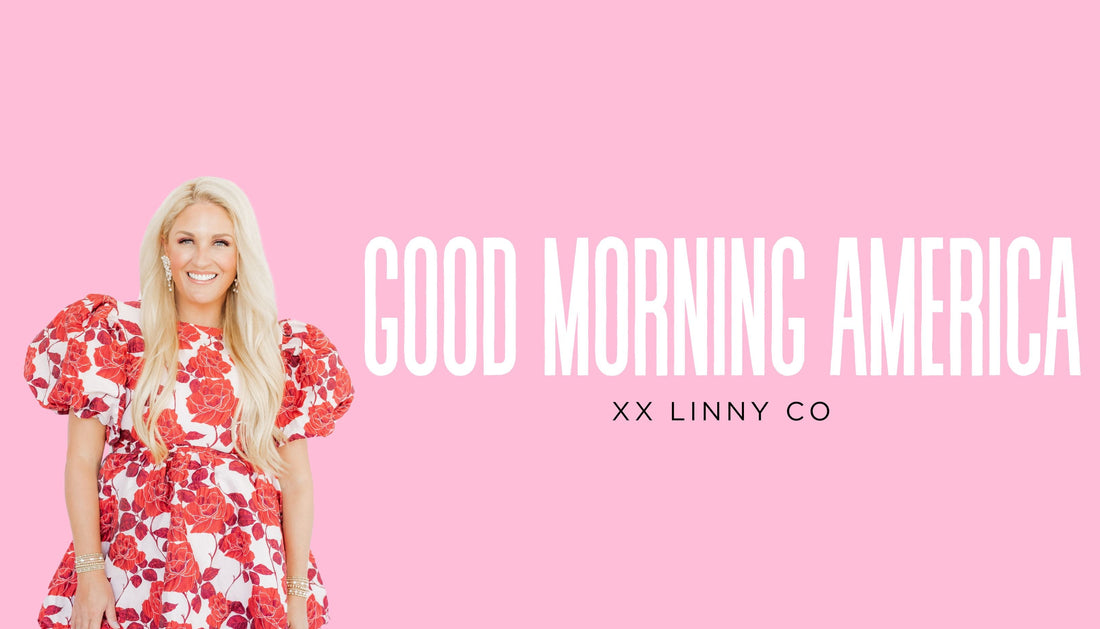 Our Experience at Linny Co. on Good Morning America: A Dream Come True